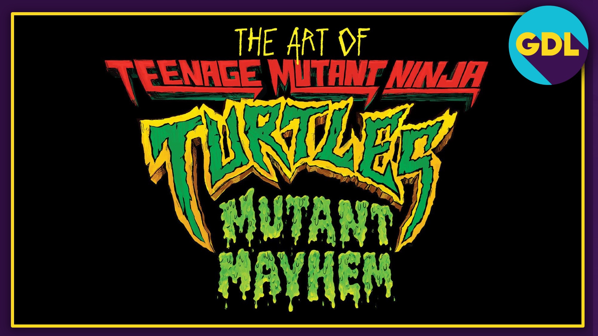 https://geekdadlife.com/wp-content/uploads/2023/05/GDL_Thumbnail_art-of-mutant-mayhem-cover.jpg